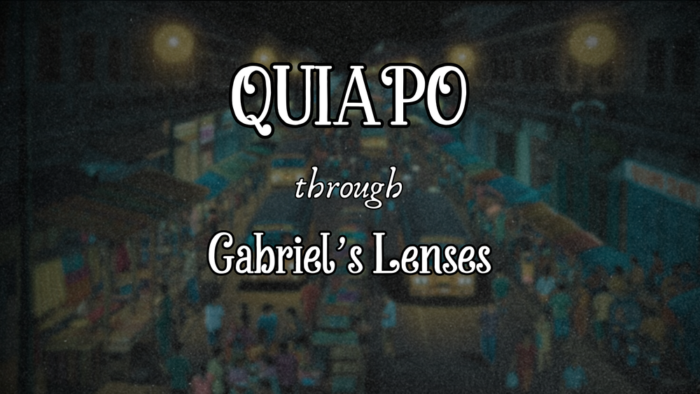 Quiapo Through Gabriel's Lenses post feature image