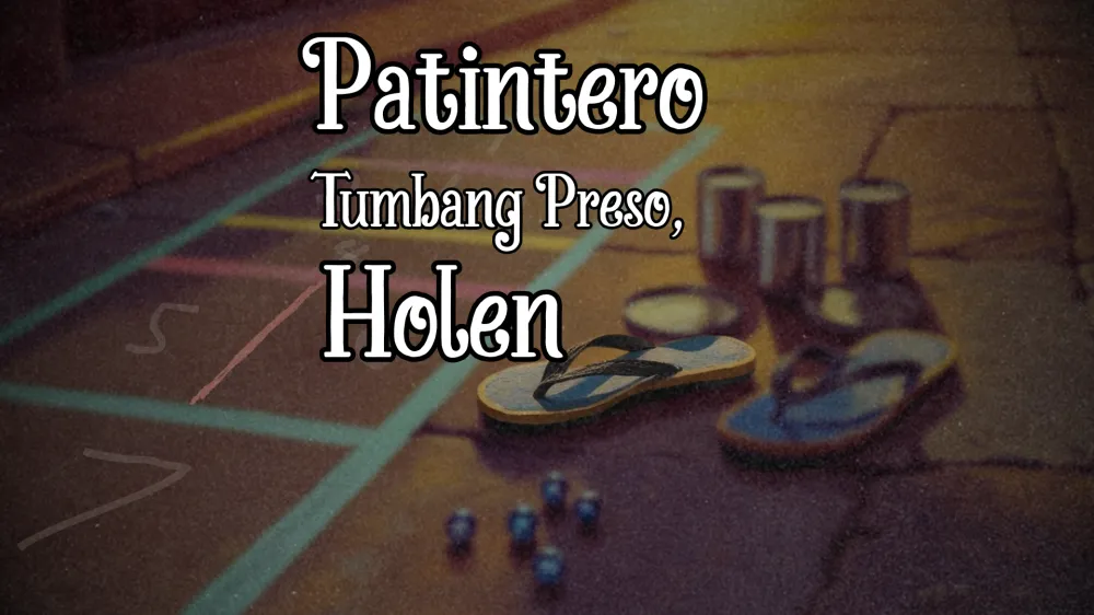 Patintero, Tumbang Preso, Holen post feature image