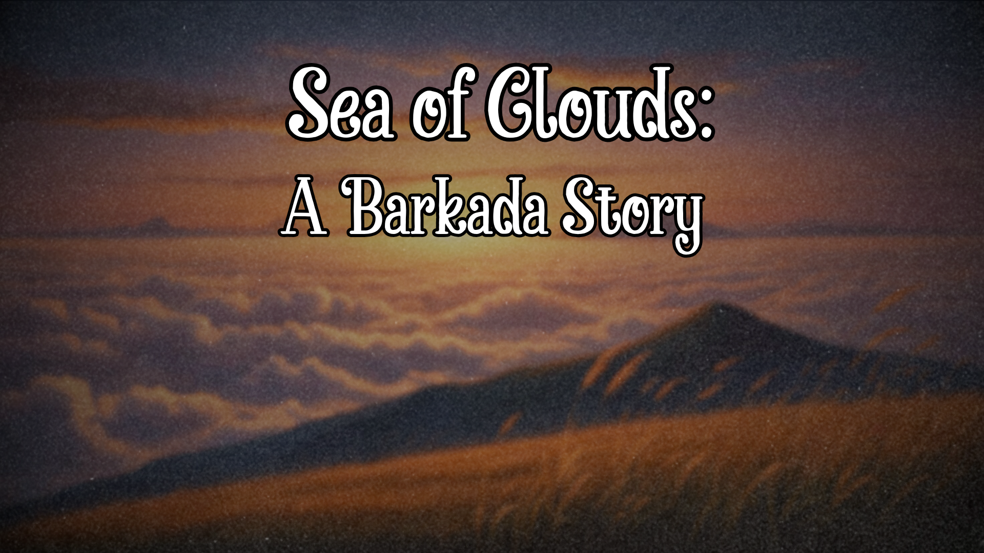 Sea of Clouds: A Barkada Story
